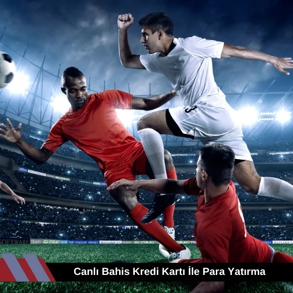 Canlı Bahis Kredi Kartı